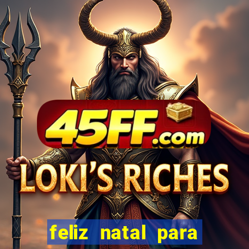 feliz natal para imprimir e recortar